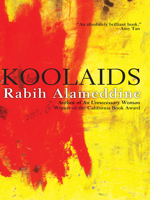 Title details for Koolaids by Rabih Alameddine - Available